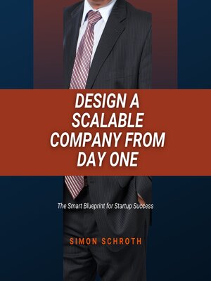 cover image of Design a Scalable Company from Day One